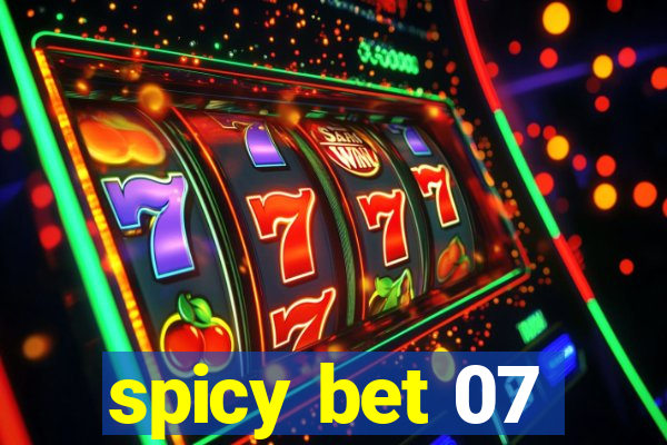 spicy bet 07